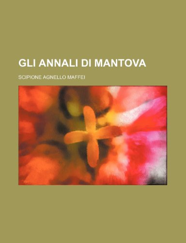 9781232003212: Gli annali di Mantova