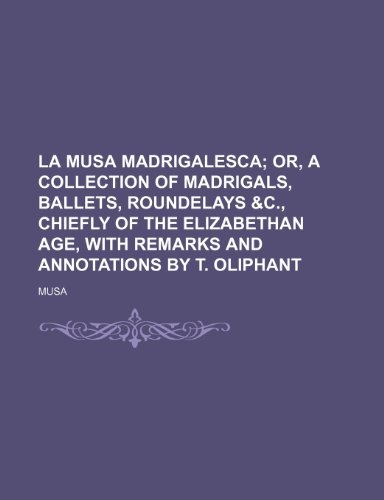 La musa madrigalesca (9781232033523) by Musa