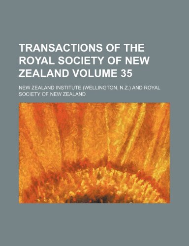 9781232251019: Transactions of the Royal Society of New Zealand Volume 35