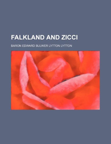 Falkland and Zicci (9781232344377) by Baron Edward Bulwer Lytton Lytton