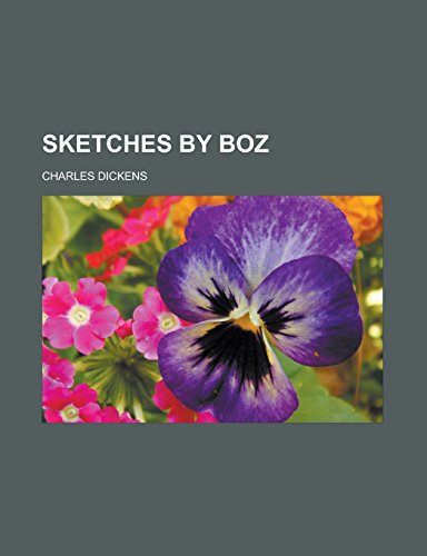 9781232460732: Sketches by Boz