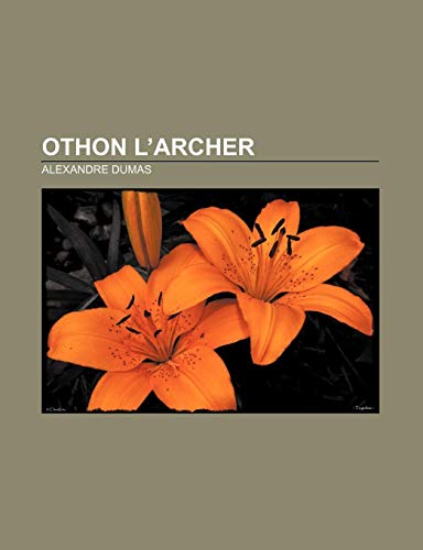 Stock image for Othon L'Archer for sale by Revaluation Books