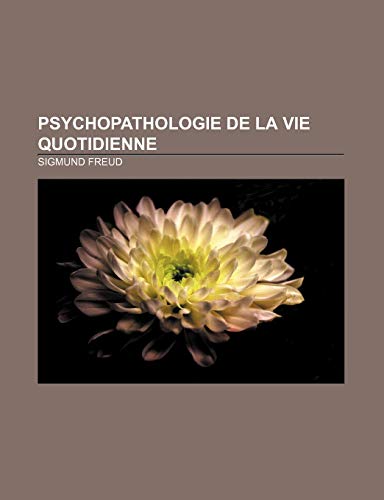 Beispielbild fr Psychopathologie de la vie quotidienne zum Verkauf von Reuseabook