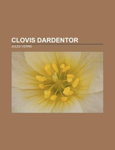 9781232559009: Clovis Dardentor