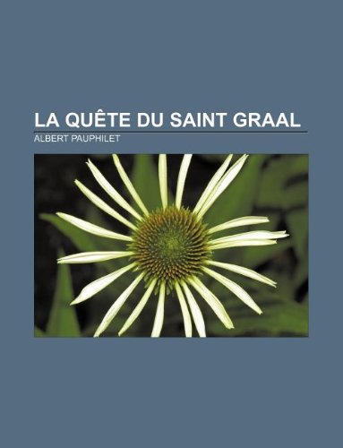 9781232559382: La Qute du Saint Graal