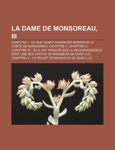 La Dame de Monsoreau, III (French Edition) (9781232560210) by Alexandre Dumas