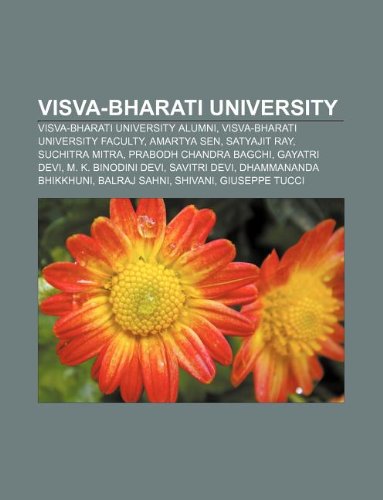 9781233079247: Visva-Bharati University: Visva-Bharati University Alumni, Visva-Bharati University Faculty, Amartya Sen, Satyajit Ray, Suchitra Mitra