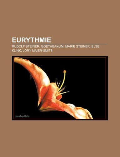 9781233215966: Eurythmie: Rudolf Steiner, Goetheanum, Marie Steiner, Else Klink, Lory Maier-Smits