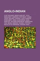 Anglo-Indian: Cliff Richard, Boris Karloff, Julia Margaret Cameron, Pete Best, Vivien Leigh, Michael Chopra, Julie Christie, Engelbert (Paperback) - Quelle Wikipedia