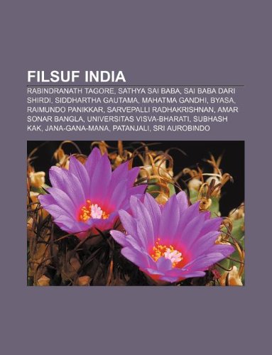 9781233903436: Filsuf India: Rabindranath Tagore, Sathya Sai Baba, Sai Baba Dari Shirdi, Siddhartha Gautama, Mahatma Gandhi, Byasa, Raimundo Panikkar