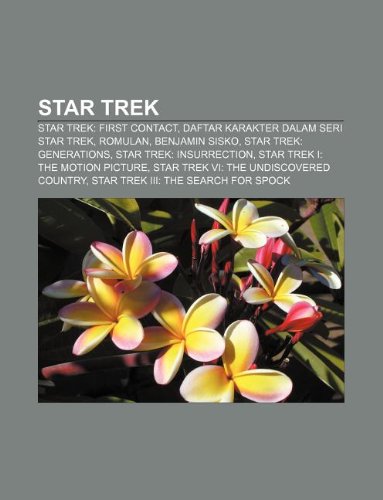 9781233917082: Star Trek: Star Trek: First Contact, Daftar Karakter Dalam Seri Star Trek, Romulan, Benjamin Sisko, Star Trek: Generations