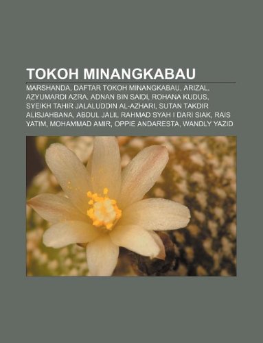 9781233918348: Tokoh Minangkabau: Marshanda, Daftar Tokoh Minangkabau, Arizal, Azyumardi Azra, Adnan Bin Saidi, Rohana Kudus