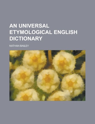 9781234363932: An universal etymological English dictionary