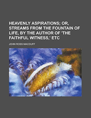 9781234365974: Heavenly aspirations