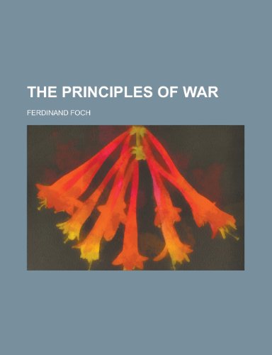 9781234391836: The Principles of War