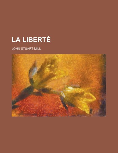 9781234436902: La Liberte