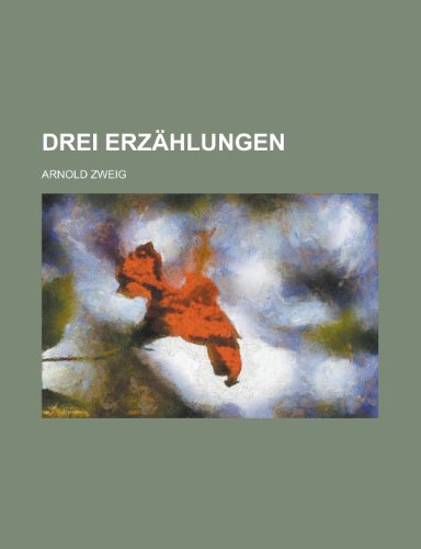 9781234440787: Drei Erzahlungen