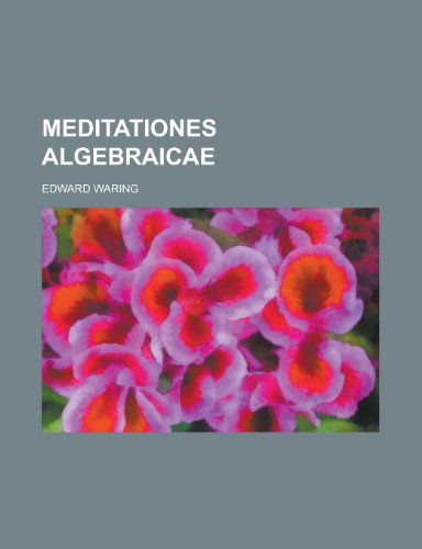 9781234459949: Meditationes Algebraicae