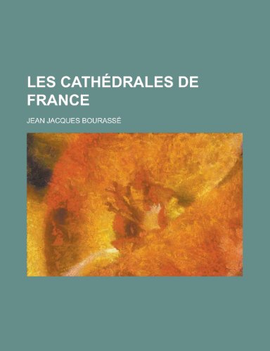 Beispielbild fr Les Cathedrales de France zum Verkauf von Buchpark