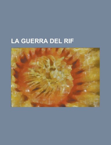 9781234510671: La Guerra del Rif