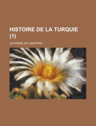 9781234522063: Histoire de La Turquie (1)