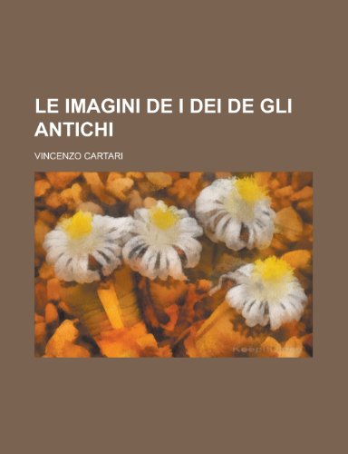 Beispielbild fr Le Imagini de I Dei de Gli Antichi zum Verkauf von Buchpark
