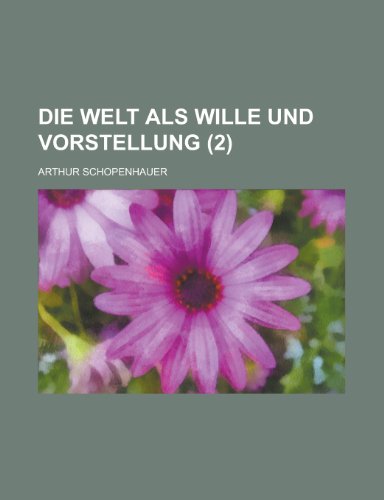 Die Welt ALS Wille Und Vorstellung (2) (9781234894863) by [???]