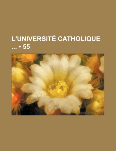 L'UniversitÃ© catholique (55) (9781234895662) by Groupe, Livres