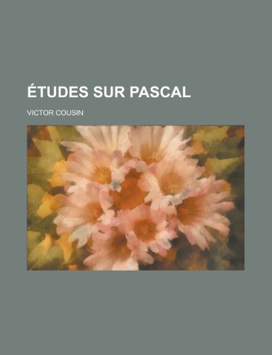 Etudes Sur Pascal (9781234896591) by [???]