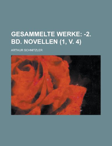 Gesammelte Werke (1, V. 4) (9781234897666) by [???]