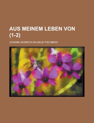 Aus Meinem Leben Von (1-2) (9781234909277) by [???]