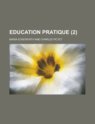 Education Pratique (2) (9781234910990) by Edgeworth, Maria