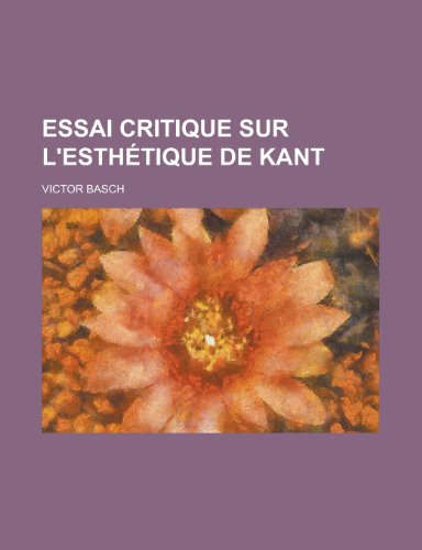 9781234911379: Essai Critique Sur L'Esthetique de Kant