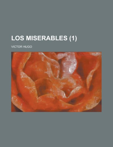 Los Miserables (1) (9781234920586) by [???]