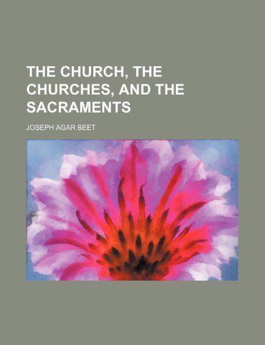 9781234923532: The Church, the Churches, and the Sacraments