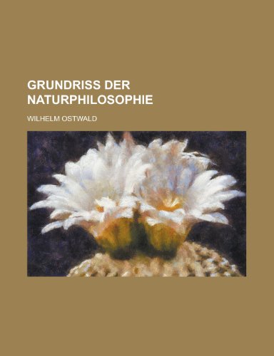 9781234931339: Grundriss Der Naturphilosophie