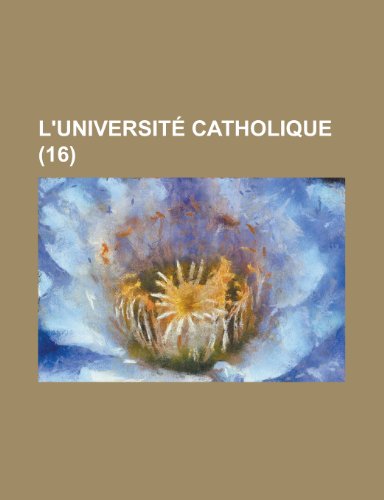 L'UniversitÃ© catholique (16) (9781234932442) by Groupe, Livres