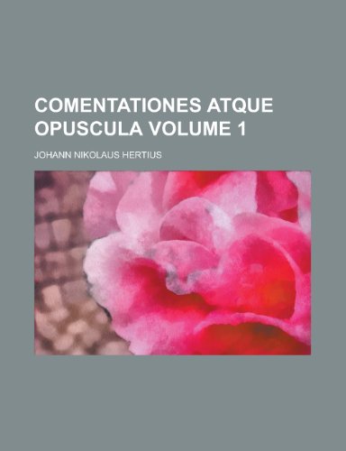 Comentationes Atque Opuscula Volume 1 (9781234933449) by Rolland, Romain