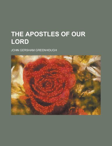 The Apostles of Our Lord (9781234934392) by [???]