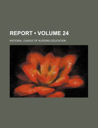 9781234938260: Report (Volume 24 )