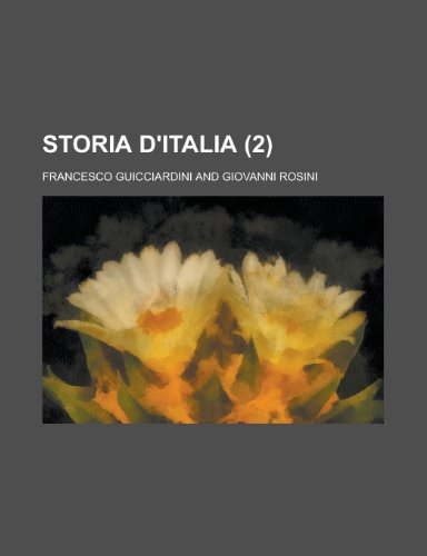 Storia D'Italia (2) (9781234961152) by Guicciardini, Francesco