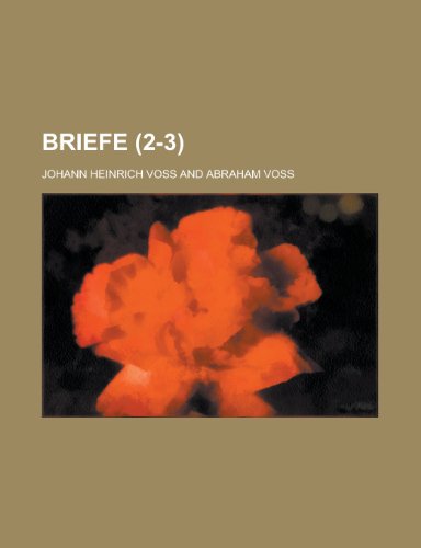 Briefe (2-3) (9781234963729) by VoÃŸ, Johann Heinrich