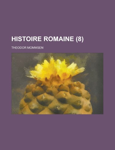 Histoire Romaine (8) (9781234965402) by [???]