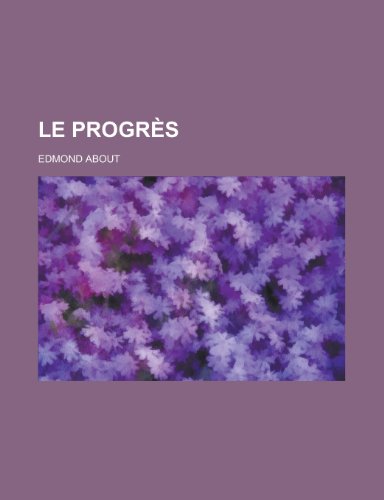 Le Progres (9781234965969) by About, Edmond