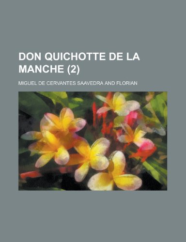 Don Quichotte de La Manche (2) (9781234982218) by [???]