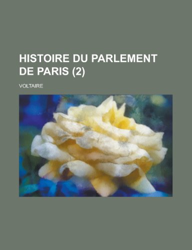 9781234983635: Histoire Du Parlement de Paris (2)