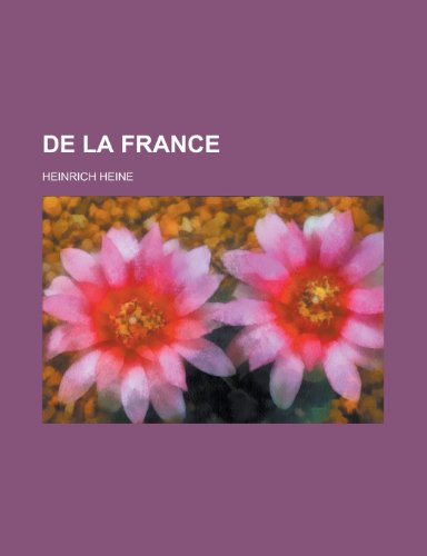 De La France (9781234987640) by Heine, Heinrich