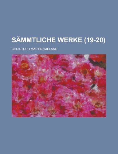 Sammtliche Werke (19-20) (9781234997984) by [???]