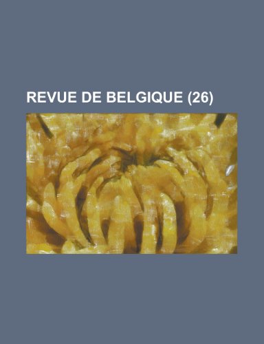 Revue de Belgique (26) (9781234999247) by Groupe, Livres