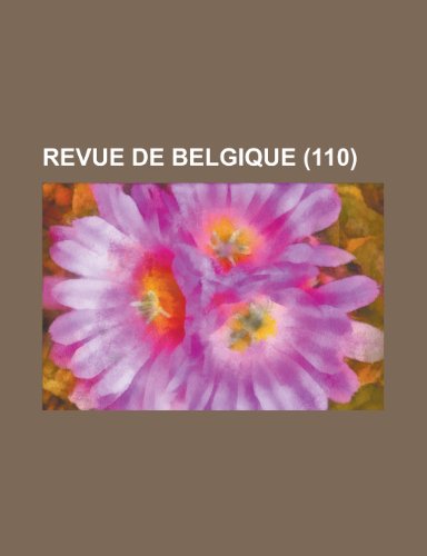 Revue de Belgique (110) (9781234999728) by Groupe, Livres